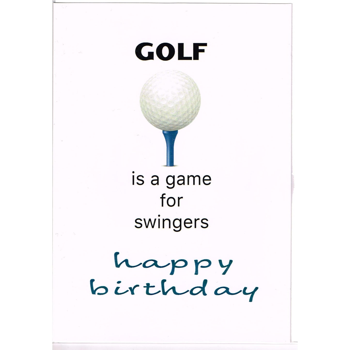Golf is a game for Swingers Happy Birthday card image 0