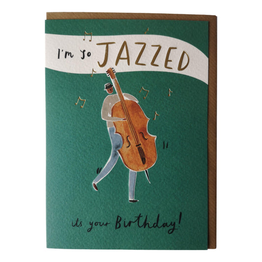 I'm So Jazzed It's Your Birthday Greeting Card image 0