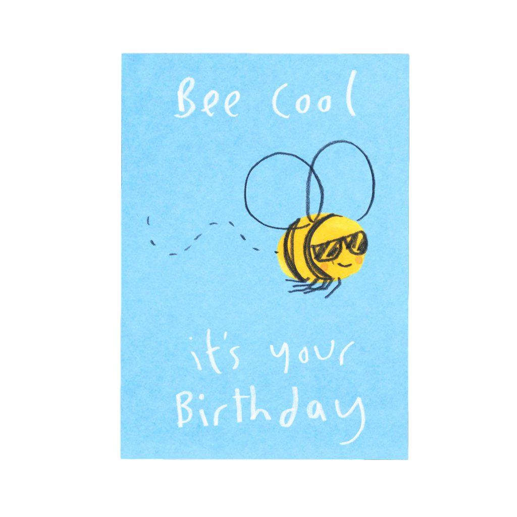 Bee Cool It's your Birthday eco-friendly humour greetings card image 0