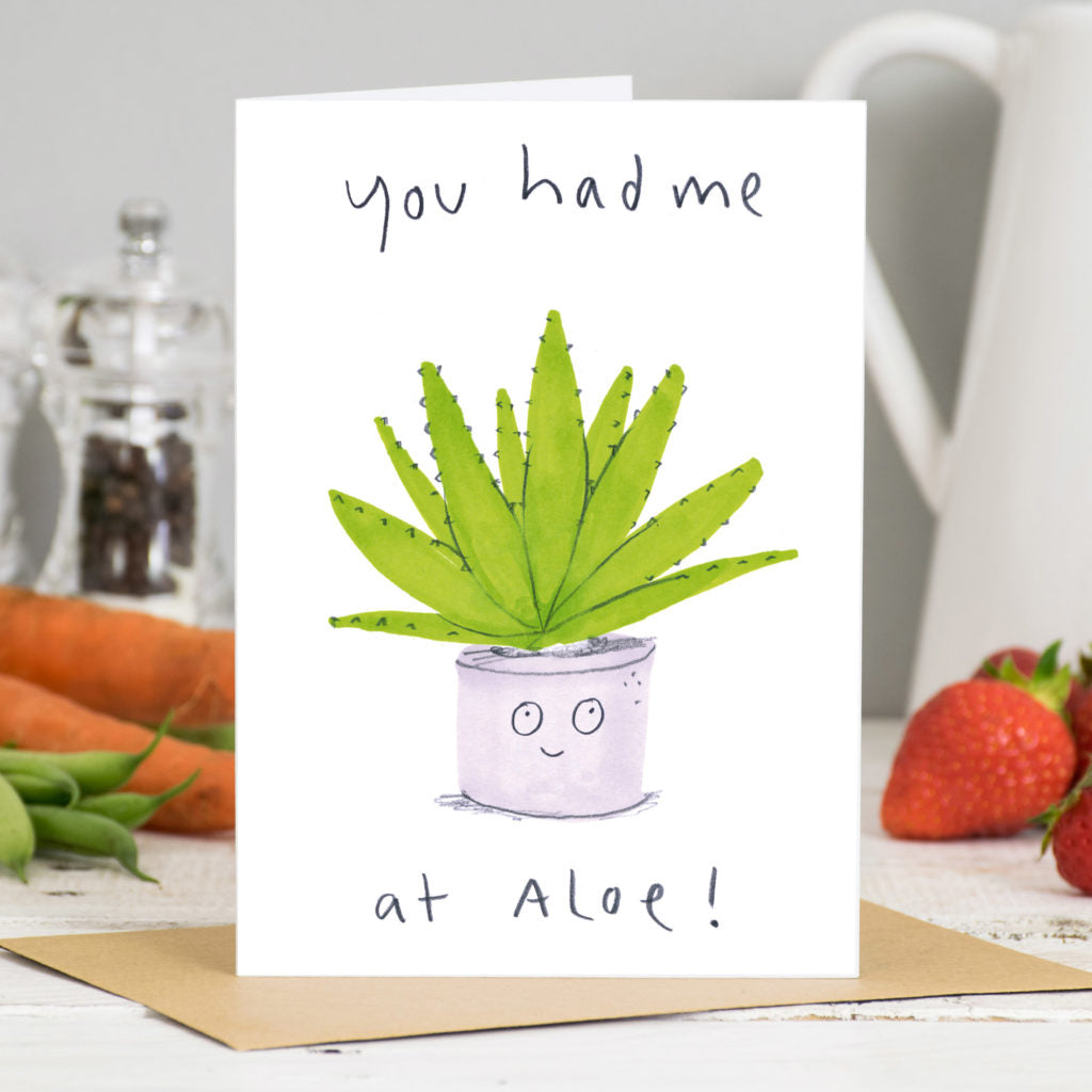 You Had Me At Aloe eco-friendly humour greetings card image 1