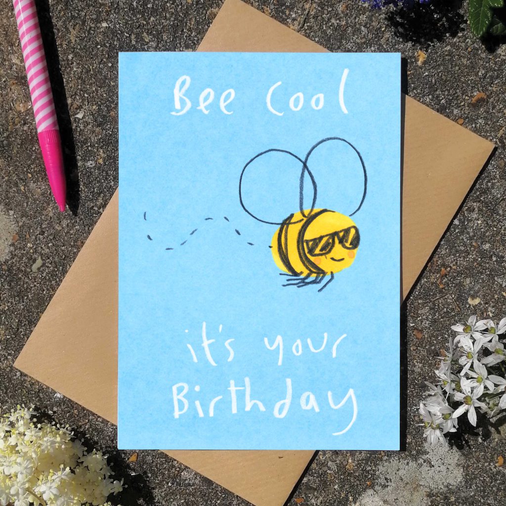 Bee Cool It's your Birthday eco-friendly humour greetings card image 1