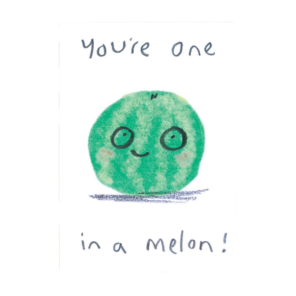 You're One in a Melon eco-friendly humour greetings card image 0