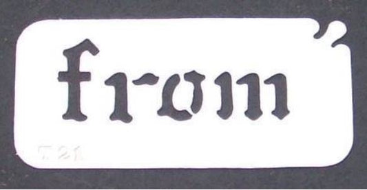 Stainless steel T21 'from' cake decorating / card making stencil image 0